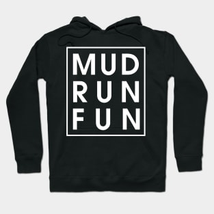 Trail Running Mud Run Fun Mudder Mudding Lovers Hoodie